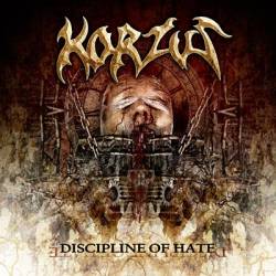Korzus : Discipline of Hate